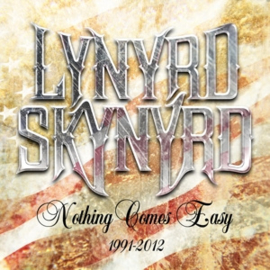 Lynyrd Skynyrd - Nothing Comes Easy 1991-2012 | 5CD