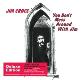 Jim Croce - You don't mess around with Jim | CD -Deluxe edition-