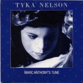 Tyka Nelson - Marc Anthony`s Tune - 2e hands 7" vinyl single-