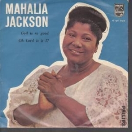 Mahalia Jackson And the Falls-Jones Ensemble - God Is So Good - 2e hands 7" vinyl single-