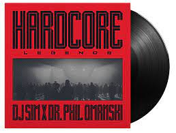DJ Sim X Dr. Phil Omanski - Hardcore Legends | LP -Reissue-