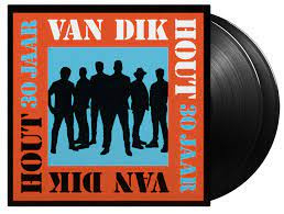 Van Dik Hout - 30 Jaar | 2LP