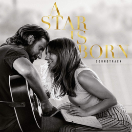 Lady Gaga & Bradley Cooper - A star is born (OST) | LP