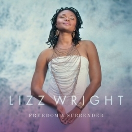 Liz Wright - Freedom & surrender | CD