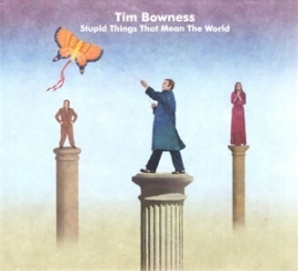 Tim Bowness - Stupid things that mean the world | 2CD limited edition