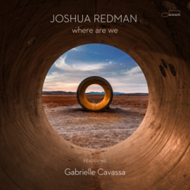 Joshua Redman - Where Are We  | CD