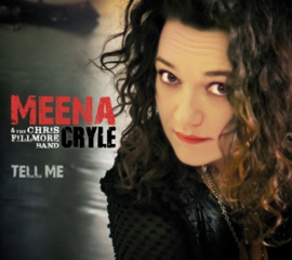 Meena Cryle & the Chris Fillmore band - Tell me | CD