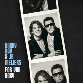 Barry Hay & JB Meijers - For you baby | CD
