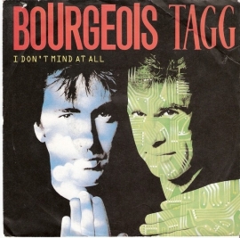 Bourgeois Tagg - I Don`t Mind At All  - 2e hands 7" vinyl single-