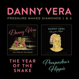 Danny Vera - Pressure makes diamonds 1&2 | CD