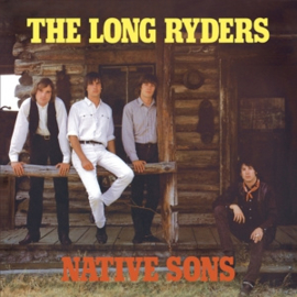 Long Ryders - Native Sons | 3CD -Clamshell Box, Box Set, Reissue, Expanded Edition-