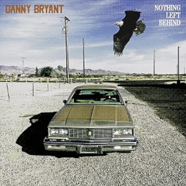 Danny Bryant - Nothing Left Behind | LP