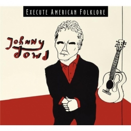 Johnny Dowd - Executive American folklore | CD