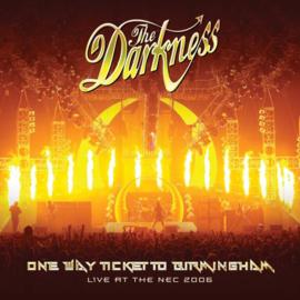 Darkness - One Way Ticket To Birmingham (Live at The NEC, Birmingham, February 19, 2006) | 2LP -Coloured Vinyl-