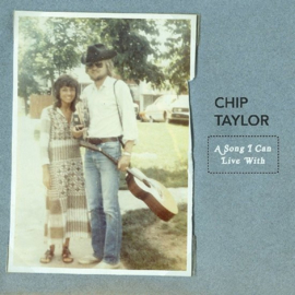 Chip Taylor - A song I can live with | CD