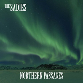 Sadies - Northern passage | CD