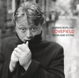 Adrian Borland - Lovefield (Neon and Stone) | CD