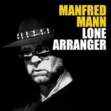 Manfred Mann - Lone arranger | 2CD