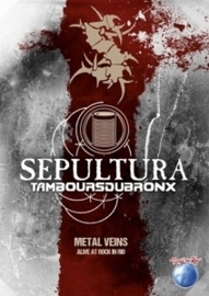 Sepultura With Les Tambours Du Bron - Metal Veins - Alive At Rock In Rio | DVD