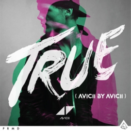 Avicii - True: Avicii By Avicii | 2LP -Reissue, anniversary edition-