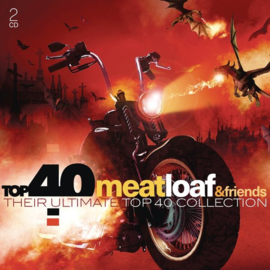 Meat Loaf & Friends - Their ultimate top 40 collection | 2CD