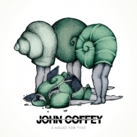 John Coffey - A house for thee -EP-  | CD