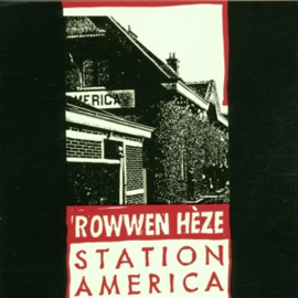 Rowwen Heze - Station America | 2LP