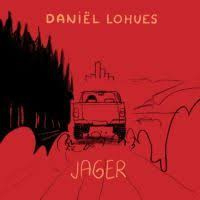Daniel Lohues - Jager | LP