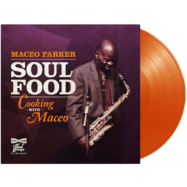 Maceo Parker - Soul Food:Cooking With Maceo | LP -Coloured vinyl-
