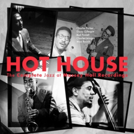 Charlie Parker/Dizzy Gillespie - Hot House: the Complete Jazz At Massey Hall Recordings | 2CD