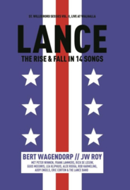 Bert Wagendorp / JW Roy e.a. - Lance, the rise and fall in 14 songs | BOEK + CD