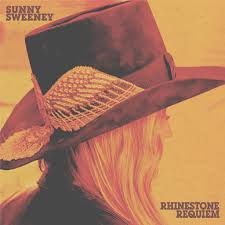 Sunny Sweeney - Rhinestone Requiem | CD