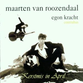 Maarten van Roozendaal - Kerstmis In April | CD