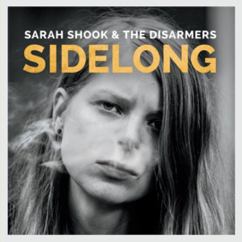 Sarah Shook & the Disarmers - Sidelong | CD