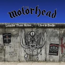 Motorhead - Louder Than Noise... Live In Berlin | CD + DVD