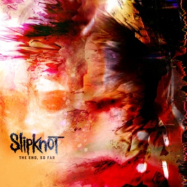 Slipknot - The End, So Far | CD