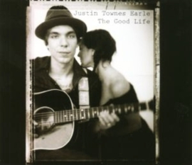 Justin Townes Earle - Good Life | CD -Reissue-