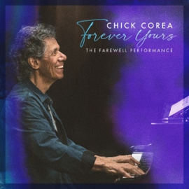 Chick Corea - Forever Yours: The Farewell Concert | 2LP