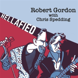 Robert Gordon & Chris Spedding - Hellafied | CD