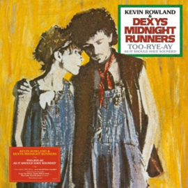 Kevin Rowland & Dexys Midnight Runners - Too-Rye-Ay, As It Should Have Sounded | LP -Reissue, remastered-