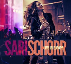 Sari Schorr - Live In Europe | CD