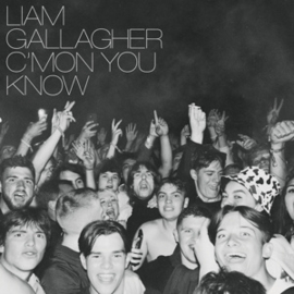 Liam Gallagher - C'mon You Know  | Deluxe Edition, Limited Edition, Softpack