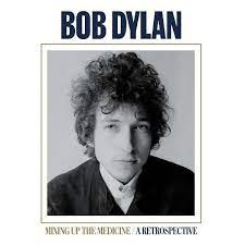 Bob Dylan - Mixing Up the Medicine | LP