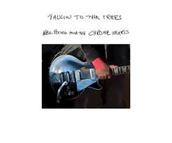 Neil Young And The Chrome Hearts - Talkin To the Trees | LP