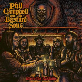 Phil Campbell and the Bastard sons - We're the Bastards | 2LP