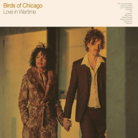 Birds of Chicago - Love in wartime | CD