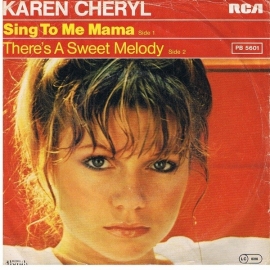 Karen Cheryl - Sing To Me Mama  - 2e hands 7" vinyl single-
