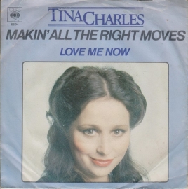 Tina Charles - Makin` All The Right Moves - 2e hands 7" vinyl single-
