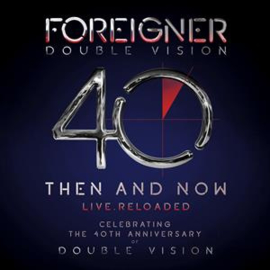 Foreigner - Double Vision: Then and Now | CD + DVD