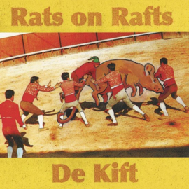 Rats on rafts - Rats on rafts/de Kift | CD
